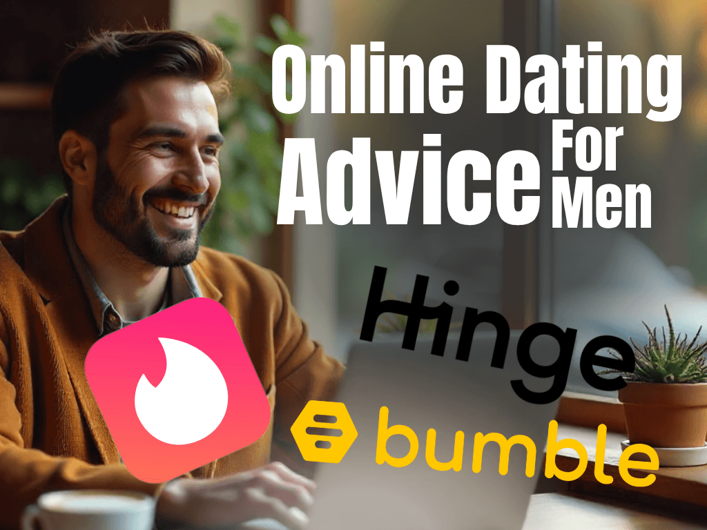 A smiling man in a brown jacket looks to his left, sitting in a cafe with a laptop. Overlaid on the image are the words "Online Dating Advice for Men" and the logos for Tinder, Hinge, and Bumble.