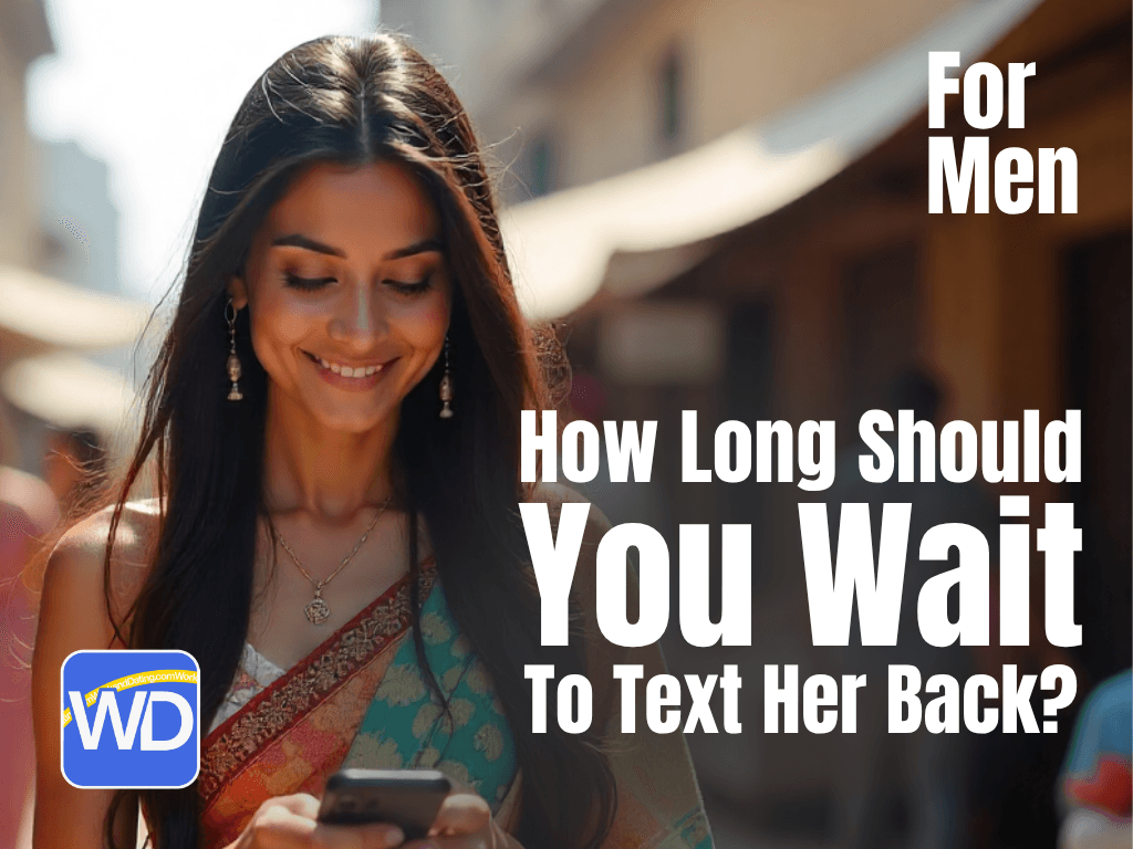 A smiling woman with long, dark hair looks down at her phone while standing outdoors in a city street. Text overlay on the image asks, "How Long Should You Wait To Text Her Back?" A "For Men" label is in the top right corner, and a "WD" logo is in the bottom left.